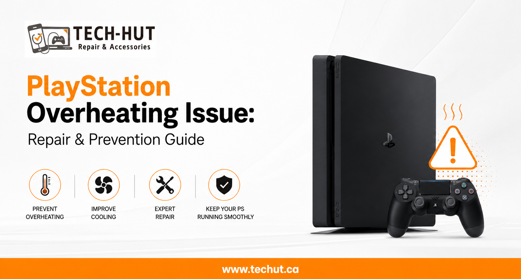 PlayStation Overheating Issue Repair & Prevention Guide
